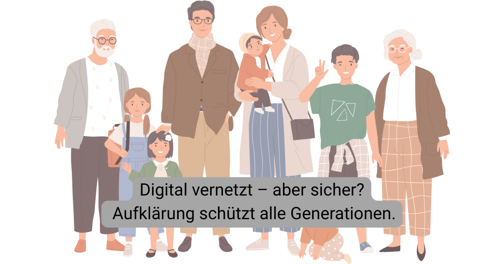 Digitale Aufklärung ist in allen Generationen wichtig